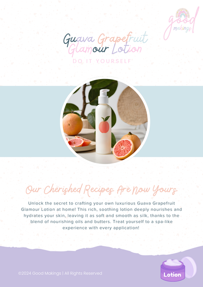 Guava Grapefruit Glamour Lotion - DIY Body Lotion Recipe